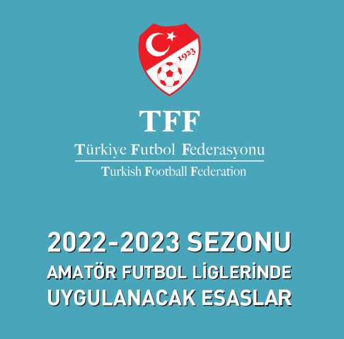 2022-2023 FUTBOL SEZONU KİTAPÇIĞI YAYINLANDI